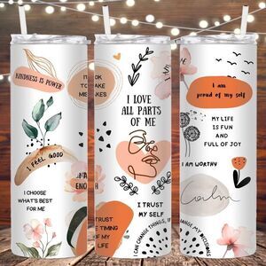 Self Care/Positivity Tumbler